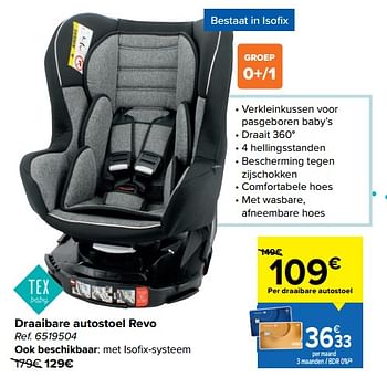 Promoties Draaibare autostoel revo - Tex Baby - Geldig van 09/06/2021 tot 21/06/2021 bij Carrefour