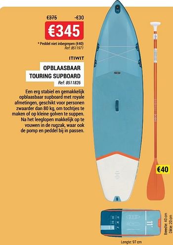 Promoties Opblaasbaar touring supboard - ITIWIT - Geldig van 09/06/2021 tot 30/06/2021 bij Decathlon