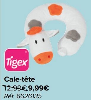 Tigex Cale Tete En Promotion Chez Carrefour