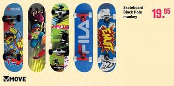 Promotions Skateboard black hole monkey - Move - Valide de 10/06/2021 à 31/07/2021 chez Unikamp