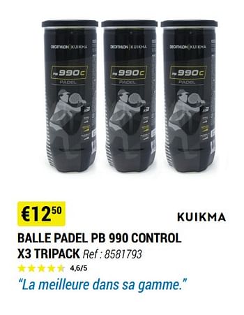 Promotions Balle padel pb 990 control x3 tripack - Kuikma - Valide de 09/06/2021 à 30/06/2021 chez Decathlon