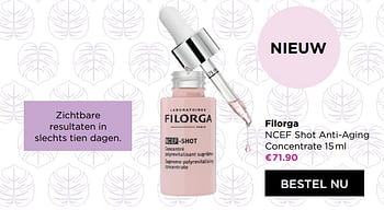 Promoties Filorga ncef shot anti-aging concentrate - Filorga - Geldig van 14/06/2021 tot 30/06/2021 bij ICI PARIS XL