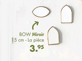 Promotions Bow miroir - Produit maison - Casa - Valide de 12/06/2021 à 01/08/2021 chez Casa