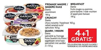 Promoties Fromage maigre danio + crunchy danio + quark danio 4+1 gratis - Danio - Geldig van 16/06/2021 tot 29/06/2021 bij Alvo