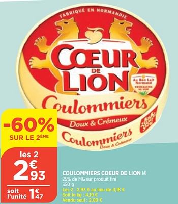 Promotions Coulommiers coeur de lion - Coeur de Lion - Valide de 16/06/2021 à 21/06/2021 chez Atac