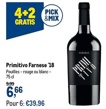 Promotions Primitivo farnese `18 pouilles - rouge ou blanc - Vins rouges - Valide de 16/06/2021 à 29/06/2021 chez Makro