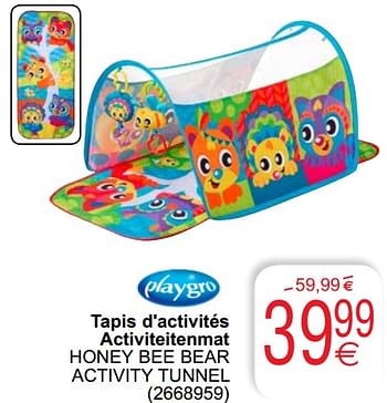 Promotions Tapis d`activités activiteitenmat honey bee bear activity tunnel - Playgro - Valide de 15/06/2021 à 28/06/2021 chez Cora