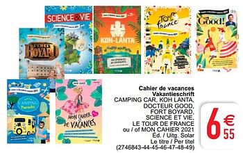 Promotions Cahier de vacances vakantieschrift - Produit maison - Cora - Valide de 15/06/2021 à 28/06/2021 chez Cora