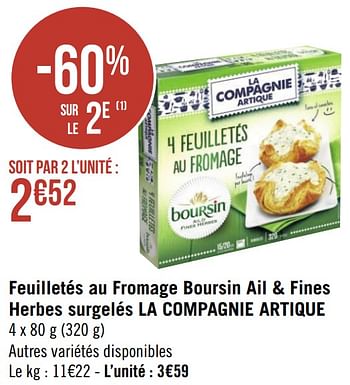 Promotions Feuilletés au fromage boursin ail + fines herbes surgelés la compagnie artique - Boursin - Valide de 14/06/2021 à 27/06/2021 chez Géant Casino