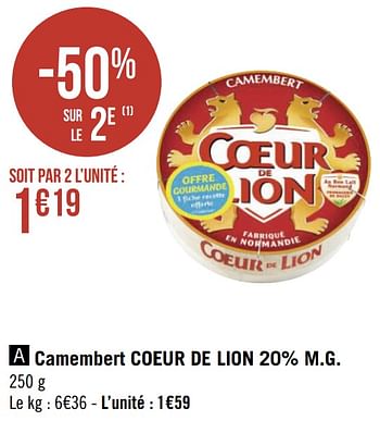 Promotions Camembert coeur de lion - Coeur de Lion - Valide de 14/06/2021 à 27/06/2021 chez Géant Casino