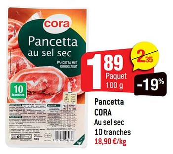 Promotions Pancetta cora - Produit Maison - Smatch - Valide de 16/06/2021 à 22/06/2021 chez Smatch