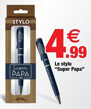 Promoties Le stylo super papa - Huismerk - Bazarland - Geldig van 16/06/2021 tot 27/06/2021 bij Bazarland