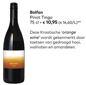 Promoties Bolfan pinot tingo - Rode wijnen - Geldig van 16/06/2021 tot 13/07/2021 bij Bioplanet