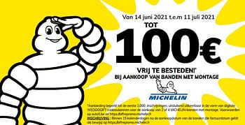 Promoties Tot 100 vrij te besteden! bij aankoop van banden met montage - Michelin - Geldig van 16/06/2021 tot 17/07/2021 bij Auto 5