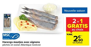 Promotions Harengs maatjes avec oignons - Produit maison - Carrefour  - Valide de 16/06/2021 à 21/06/2021 chez Carrefour