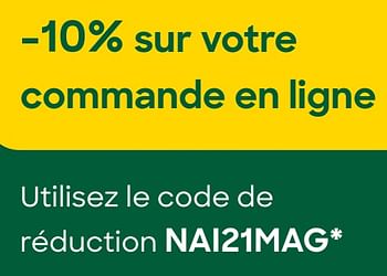 Promotions -10% sur votre commande en ligne utilisez le code de réduction nai21mag - Produit Maison - Ava - Valide de 01/07/2021 à 31/12/2021 chez Ava