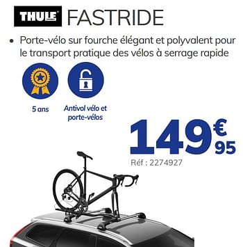 Promotions Porte-vélos de toit fastride - Thule - Valide de 02/06/2021 à 31/08/2021 chez Auto 5