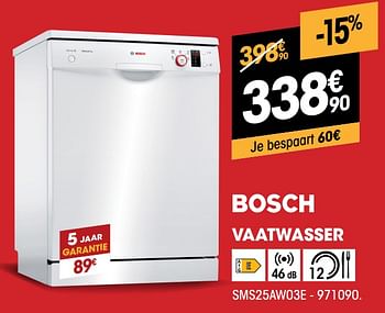 Promotions Bosch vaatwasser sms25aw03e - Bosch - Valide de 01/07/2021 à 31/07/2021 chez Electro Depot