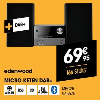 Promoties Edenwood micro keten dab+ mhc25 - Edenwood  - Geldig van 01/07/2021 tot 31/07/2021 bij Electro Depot
