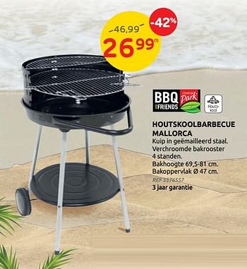Promoties Houtskoolbarbecue mallorca - BBQ & Friends  - Geldig van 07/07/2021 tot 26/07/2021 bij Brico