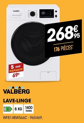 Promotions Valberg lave-linge wf814bw566c - Valberg - Valide de 01/07/2021 à 31/07/2021 chez Electro Depot