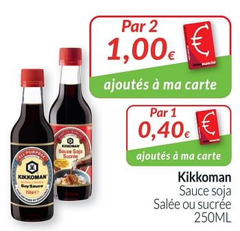 Kikkoman Kikkoman sauce soja salée ou sucrée - En promotion chez Intermarche