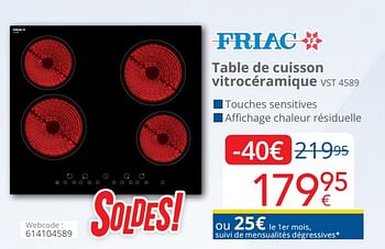Promotions Friac table de cuisson vitrocéramique vst 4589 - Friac - Valide de 01/07/2021 à 31/07/2021 chez Eldi