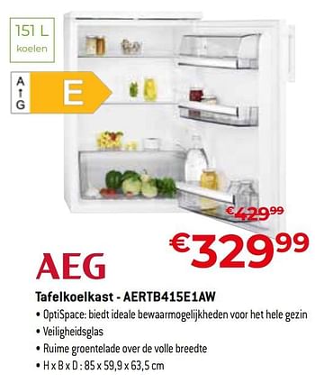 Promoties Aeg tafelkoelkast - aertb415e1aw - AEG - Geldig van 01/07/2021 tot 31/07/2021 bij Exellent