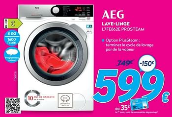 Promoties Aeg lave-linge l7fe862e prosteam - AEG - Geldig van 30/06/2021 tot 31/07/2021 bij Krefel