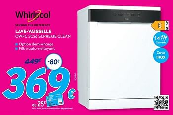 Promotions Whirlpool lave-vaisselle owfc 3c26 supreme clean - Whirlpool - Valide de 30/06/2021 à 31/07/2021 chez Krefel