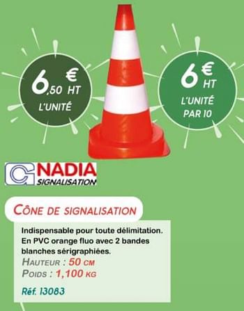 Promotions Cône de signalisation - Nadia Signalisation - Valide de 01/06/2021 à 09/07/2021 chez Master Pro