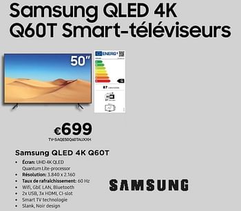 Promotions Samsung qled 4k q60t smart-téléviseur tv-saqe50q60tauxxh - Samsung - Valide de 01/07/2021 à 31/07/2021 chez Compudeals
