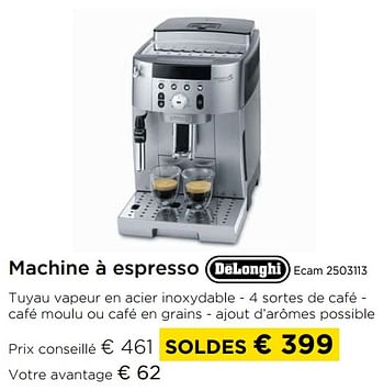 Promotions Delonghi machine à espresso ecam 2503113 - Delonghi - Valide de 01/07/2021 à 31/07/2021 chez Molecule