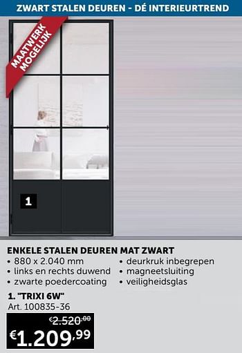 Promotions Enkele stalen deuren mat zwart trixi 6w - Produit maison - Zelfbouwmarkt - Valide de 20/07/2021 à 16/08/2021 chez Zelfbouwmarkt