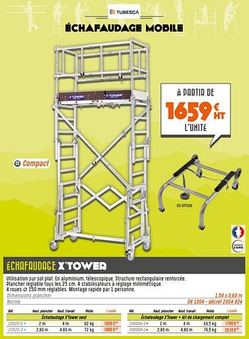 Promotions Échafaudage x`tower - Tubesca - Valide de 01/06/2021 à 30/10/2021 chez Master Pro