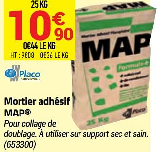 Promotions Mortier adhésif map - Placo - Valide de 02/06/2021 à 15/08/2021 chez Bricorama