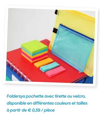 Promotions Foldersys pochette avec tirette ou velcro, disponible en différentes couleurs et tailles - FolderSys - Valide de 20/07/2021 à 17/10/2021 chez Ava