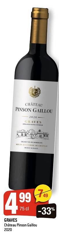 Promoties Graves château pinson gaillou 2020 - Rode wijnen - Geldig van 14/07/2021 tot 20/07/2021 bij Smatch