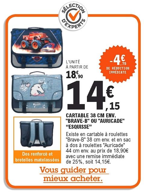 Produit Maison E.Leclerc Cartable brave b ou auricade esquisse