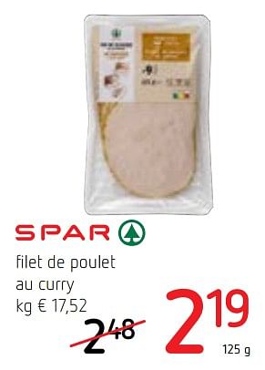 Promotions Filet de poulet au curry - Spar - Valide de 15/07/2021 à 28/07/2021 chez Spar (Colruytgroup)