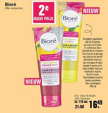 Promoties Bioré clear + bright jelly cleanser - Bioré  - Geldig van 14/07/2021 tot 31/07/2021 bij De Online Drogist