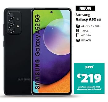 Promoties Samsung galaxy a52 5g - Samsung - Geldig van 14/07/2021 tot 15/08/2021 bij Base
