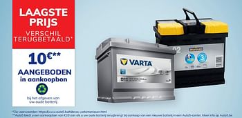 Promotions Verschil terugbetaald - Varta - Valide de 15/07/2021 à 17/08/2021 chez Auto 5