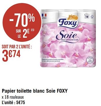 Foxy Papier toilette blanc soie foxy - En promotion chez Géant Casino