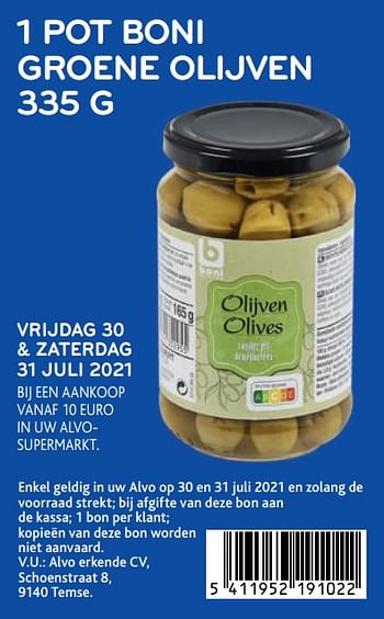 Promoties Gratis bon 1 pot boni groene olijven - Boni - Geldig van 30/07/2021 tot 31/07/2021 bij Alvo