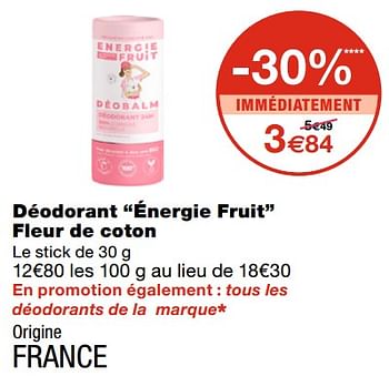 Promotions Déodorant énergie fruit fleur de coton - Energie Fruit - Valide de 21/07/2021 à 08/08/2021 chez MonoPrix