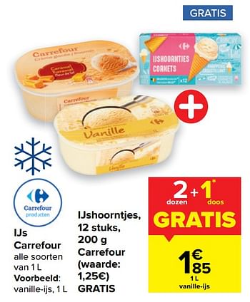 Promoties Ijs carrefour + ijshoorntjes, carrefour - Huismerk - Carrefour  - Geldig van 21/07/2021 tot 02/08/2021 bij Carrefour