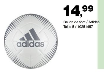 Promotions Ballon de foot - adidas - Adidas - Valide de 30/07/2021 à 22/08/2021 chez Bristol