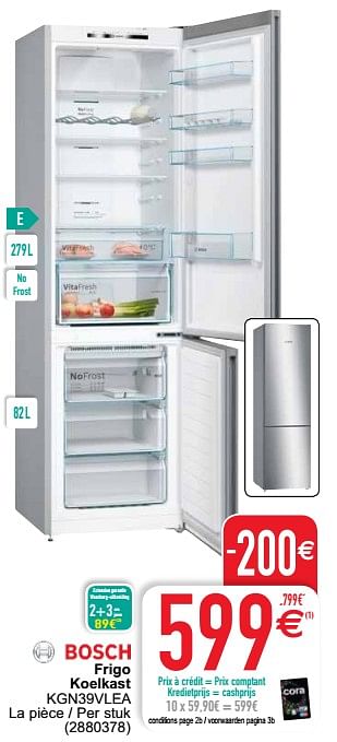 Promoties Bosch frigo koelkast kgn39vlea - Bosch - Geldig van 27/07/2021 tot 09/08/2021 bij Cora