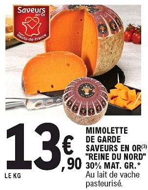 Promotions Mimolette de garde saveurs en or reine du nord - Produit Maison - E.Leclerc - Valide de 27/07/2021 à 07/08/2021 chez E.Leclerc